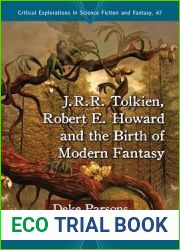 J.R.R. Tolkien, Robert E. Howard and the Birth of Modern Fantasy