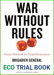 War Without Rules: China|s Playbook for Global Domination