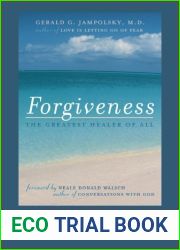 Forgiveness: The Greatest Healer of All: Easyread Edition