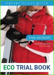 Viva Vermont! (Carter House Girls, #4)