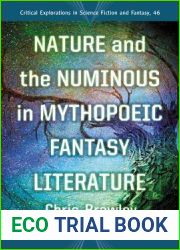 Nature and the Numinous in Mythopoeic Fantasy Literature