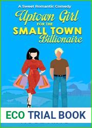 Uptown Girl for the Small Town Billionaire
