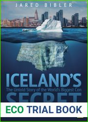 Iceland|s Secret: The Untold Story of the World|s Biggest Con