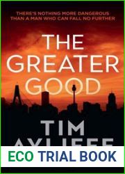The Greater Good (John Bailey #1)