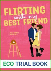Flirting with My Best Friend (Harbor Highlands)