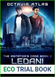 Ledani Moons (The Agitator|s Code, #2)