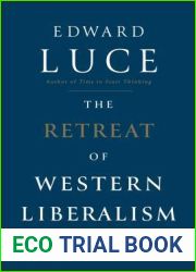 The Retreat of Western Liberalism