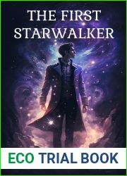 The First Starwalker: A LitRPG Adventure (Forging Valerence Book 1)