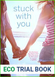 Stuck with You (The First Kiss Hypothesis, #3)