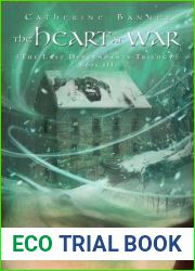 The Heart at War (The Last Descendants, #3)