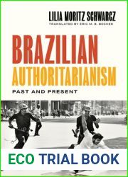 Brazilian Authoritarianism: Past and Present