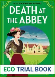 Death at the Abbey: A gripping, historical cozy mystery series from Anita Davison for 2023 (The Flora Maguire Mysteries Book 2)