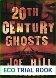 20th Century Ghosts by Joe Hill (9-Oct-2008) Paperback