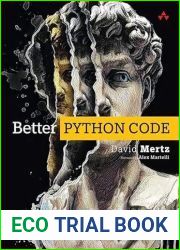 Better Python Code: A Guide for Aspiring Experts