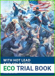 With Hot Lead and Cold Steel: American Civil War Wargaming Rules (Osprey Wargames Book 32)