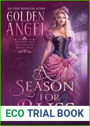 A Season for Bliss (Desire and Discipline #1)