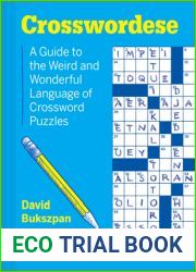 Crosswordese: A Guide to the Weird and Wonderful Language of Crossword Puzzles