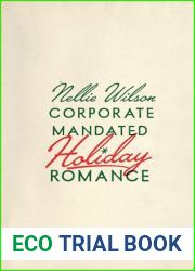 Corporate Mandated Holiday Romance