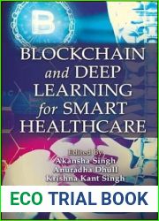 Blockchain and Deep Learning for Smart