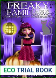 Freaky Familiars (Paige Papillon Paranormal Mysteries Book 2)