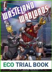 Wasteland Warlords 1: A Post-Apocalyptic LitRPG Adventure