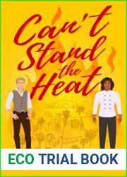 Can|t Stand the Heat (Romance in the City, #2)