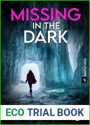 MISSING IN THE DARK: A riveting mystery thriller (Detective Calista Gates 4)