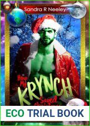How My Krynch Saved Christmas: An Otherworldly Christmas