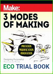 Make: Three Modes of Making: Designing Purposeful Projects to Teach Maker Skills