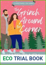 The Grinch Around the Corner: A Curvy Girl Grumpy Sunshine Holiday Rom Com
