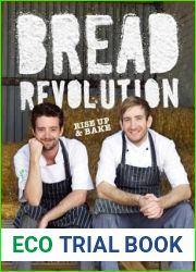 Bread Revolution: Rise Up and Bake!