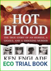 Hot Blood: The Money, the Brach Heiress, the Horse Murders