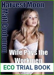 Wife Pays the Workmen: With her Mouth (Harvest Moon Book 3)