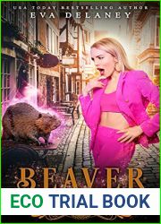 Beaver: A Paranormal Romantic Comedy