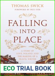 Falling into Place: A Story of Love, Poland, and the Making of a Travel Writer