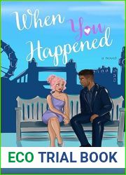 When You Happened: A Contemporary Romance (On Set Series Book 1)