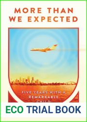 More Than We Expected: Five Years With a Remarkable Child