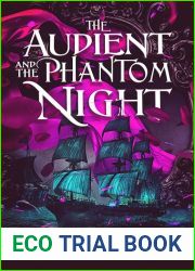 The Audient and The Phantom Night