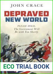 Depraved New World: Please Hold, the Government Will Be With You Shortly