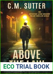Above the Law: An Edge of Your Seat Crime Thriller (The Detective Jesse McCord Police Thriller Series Book 11)