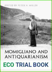Momigliano and Antiquarianism: Foundations of the Modern Cultural Sciences (UCLA Clark Memorial Library Series)