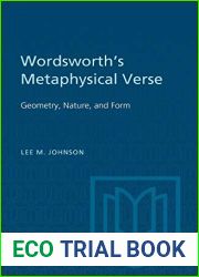 Wordsworth|s Metaphysical Verse: Geometry, Nature, and Form