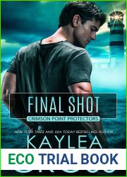 Final Shot (Crimson Point Protectors Series Book 6)