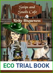 Risky Bisqueness (Snips and Snails Cafe #1)