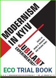 Modernism in Kyiv: Jubilant Experimentation
