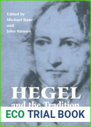 Hegel and the Tradition: Essays in Honour of H.S. Harris (Toronto Studies in Philosophy)