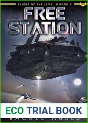 Free Station (Flight of the Javelin #2)