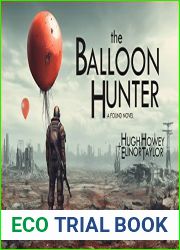 The Balloon Hunter: A Found Novel (Dear Apocalypse, #1)