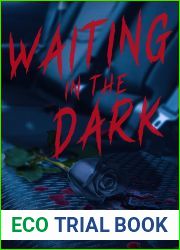 Waiting in the Dark