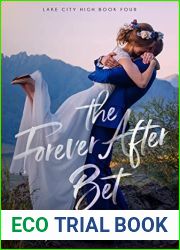 The Forever After Bet (Lake City High, #4)